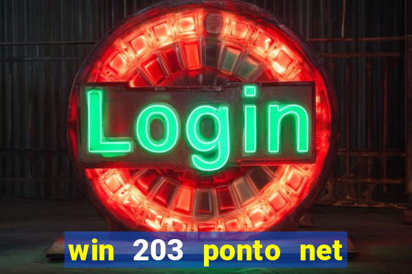 win 203 ponto net jogo download